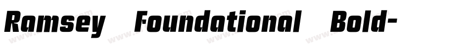Ramsey Foundational Bold字体转换